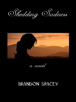 cover image of Shedding Sadness